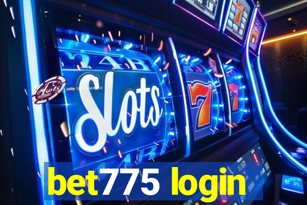 bet775 login